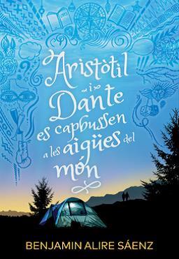 Aristòtil i Dante es capbussen a les aigües del món | Alire Sáenz, Benjamin
