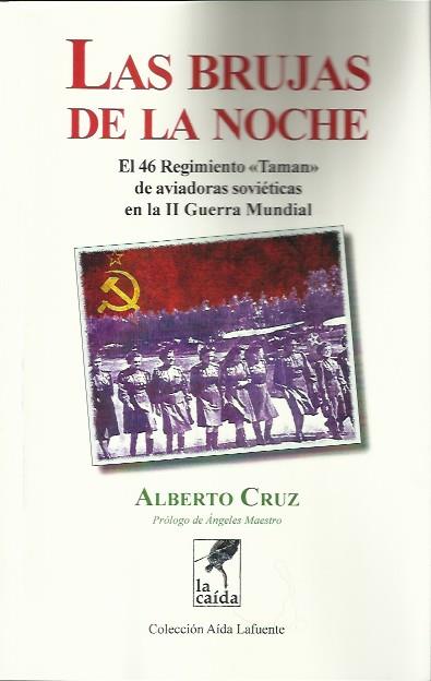 Las brujas de la noche | Cruz, Alberto | Cooperativa autogestionària