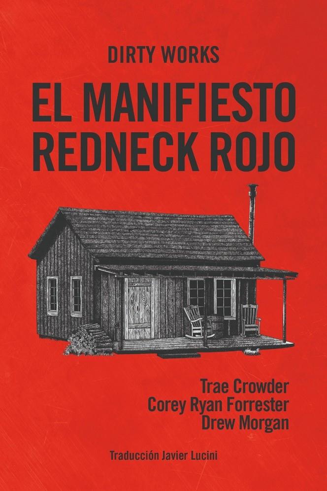 El manifiesto Redneck Rojo | Crowder Trae / Morgan Drew / Ryan Forrester Corey