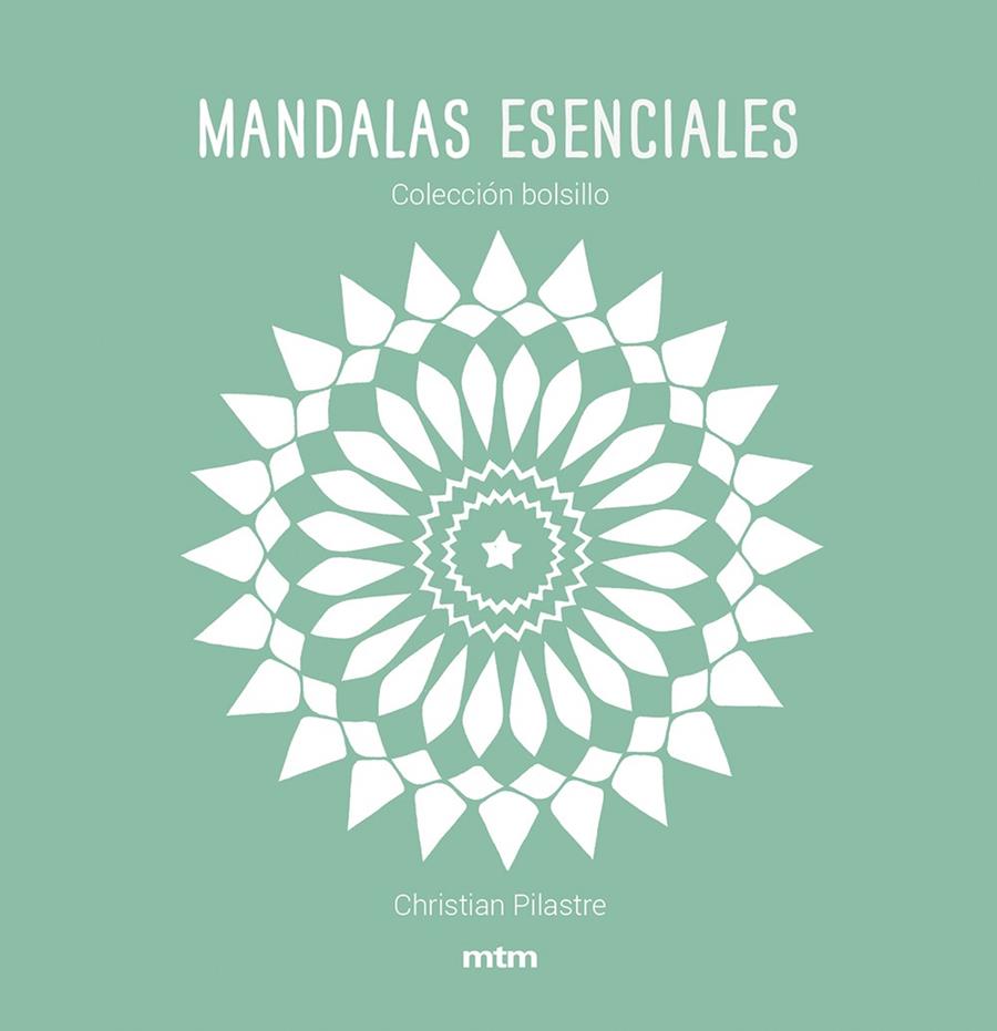 Mandalas esenciales | Pilastre, Christian
