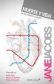 Muerte y vida de las grandes ciudades | Jacobs, Jane | Cooperativa autogestionària