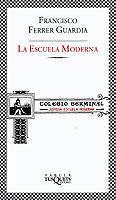 La escuela moderna | Ferrer Guardia, Francisco | Cooperativa autogestionària