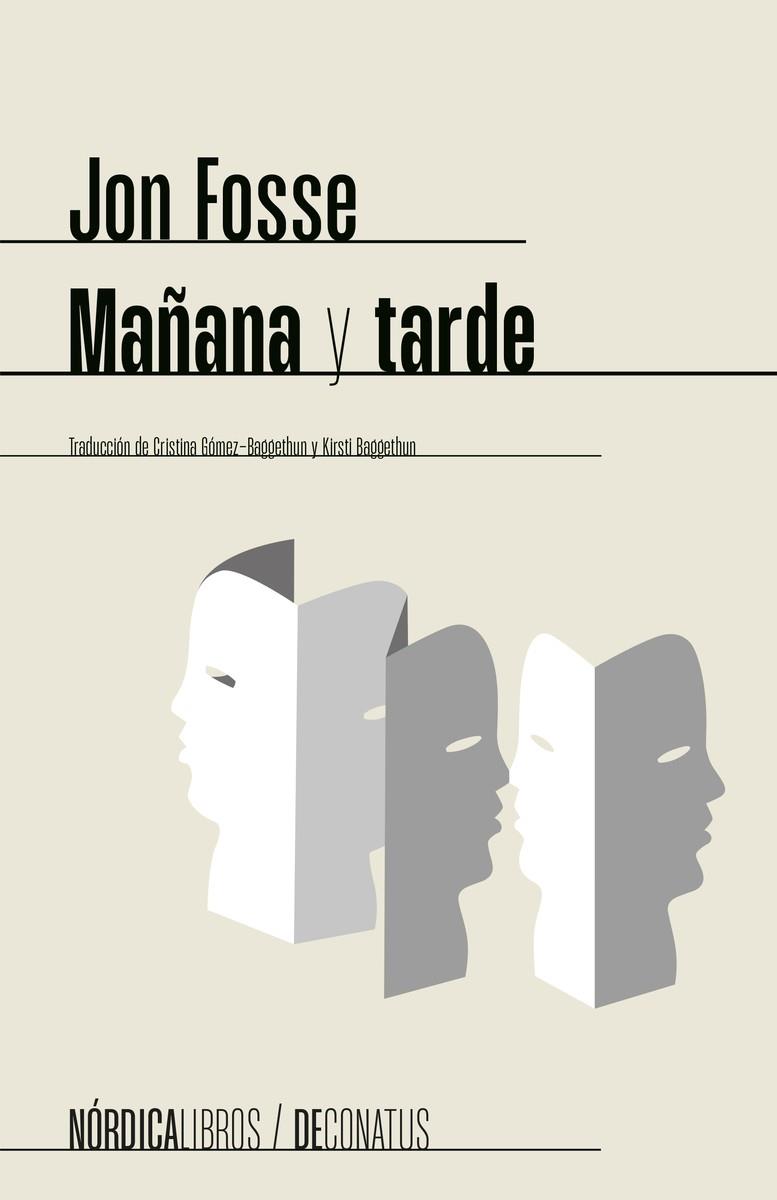 Mañana y tarde | Fosse, Jon | Cooperativa autogestionària