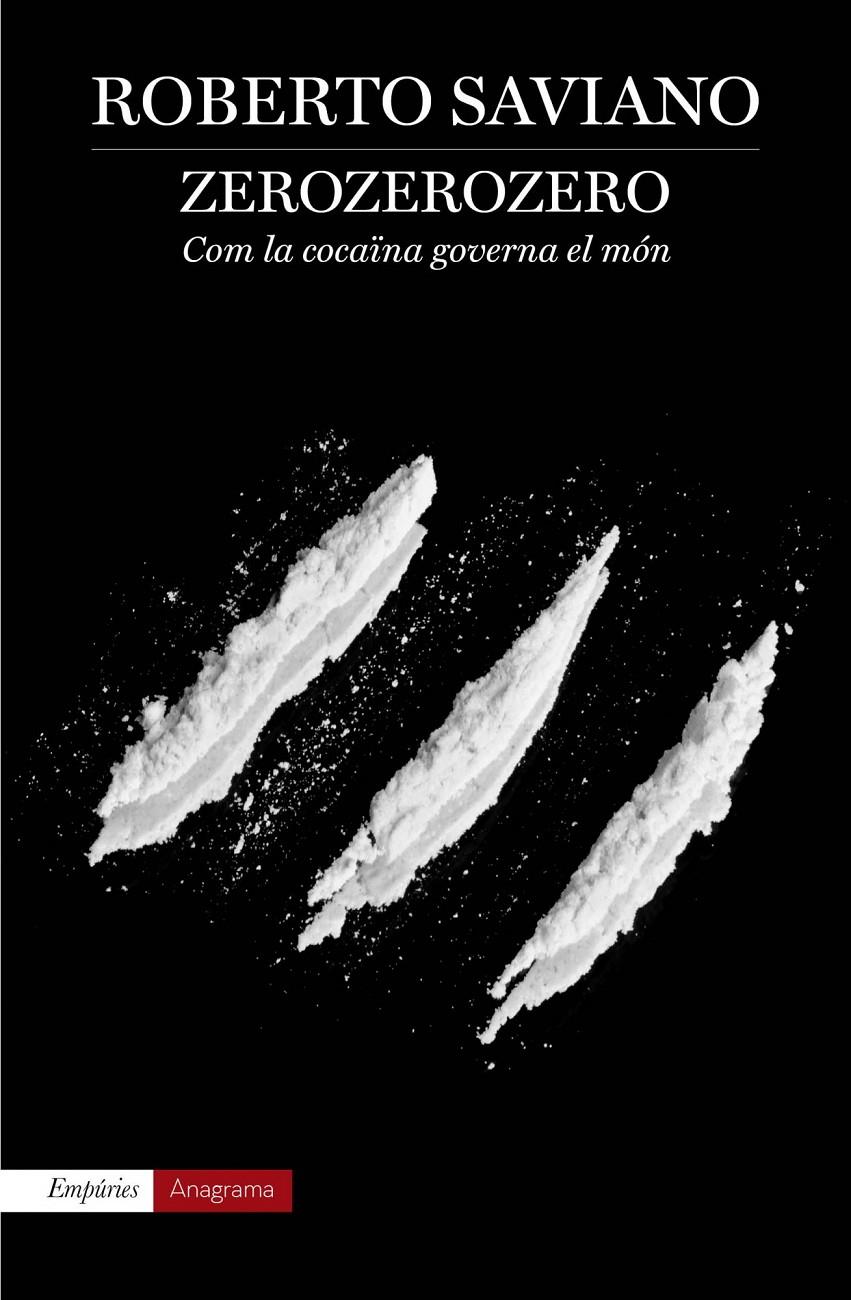 ZeroZeroZero | Roberto Saviano | Cooperativa autogestionària