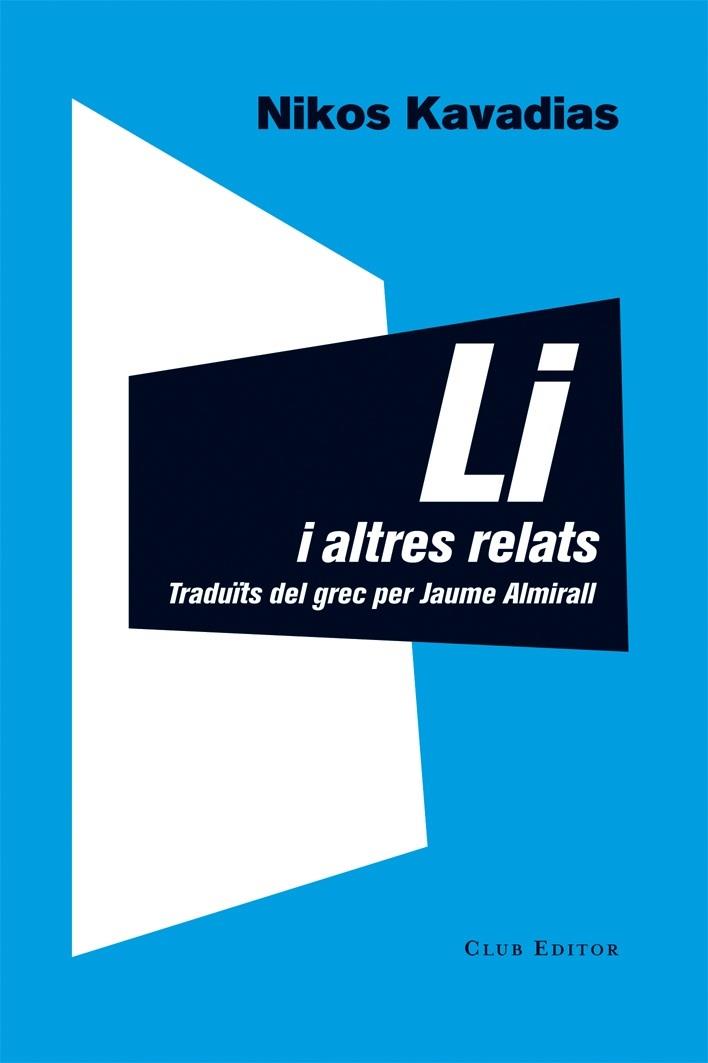 Li i altres relats | Kavadias, Nikos | Cooperativa autogestionària