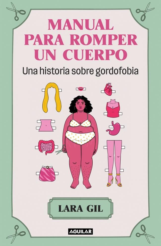 Manual para romper un cuerpo | Gil, Lara | Cooperativa autogestionària