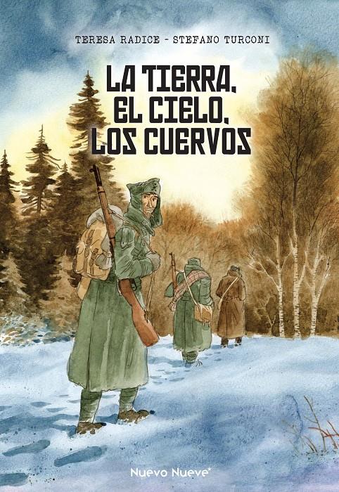 La tierra, el cielo, los cuervos | Radice, Teresa | Cooperativa autogestionària