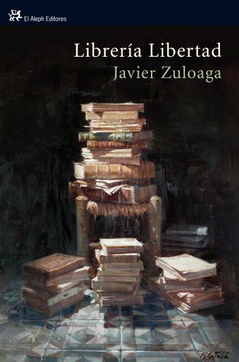 Librería Libertad | Zuloaga, Javier