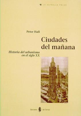 Ciudades del mañana | Hall, Peter