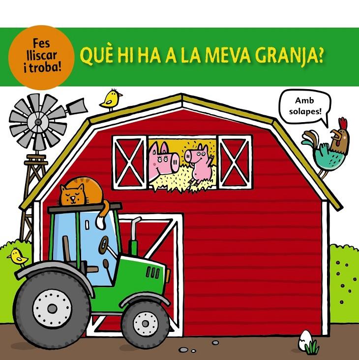 Què hi ha a la meva granja? | Cockayne, Hannah/Friggens, Nicola/Hamley, Kylie | Cooperativa autogestionària