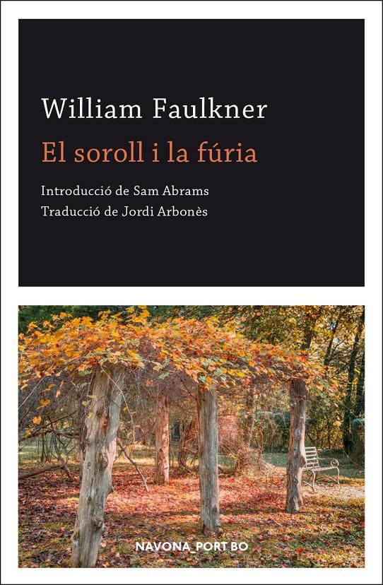 El soroll i la fúria | Faulkner William | Cooperativa autogestionària