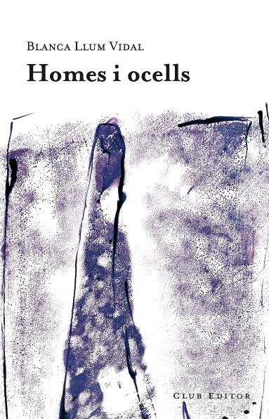 Homes i ocells | Vidal, Blanca Llum | Cooperativa autogestionària