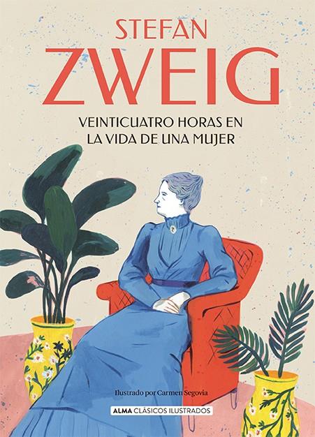 Veinticuatro horas en la vida de una mujer | Zweig, Stefan