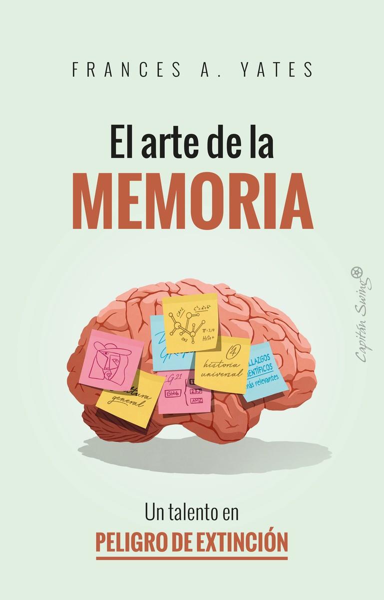 El arte de la memoria | Yates, Frances A.