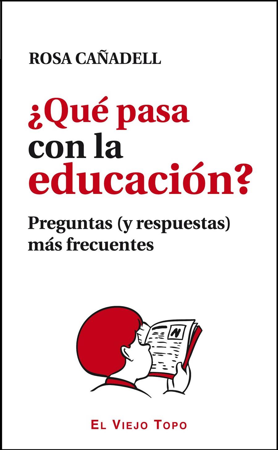¿Qué pasa con la educación? | Rosa Cañadell