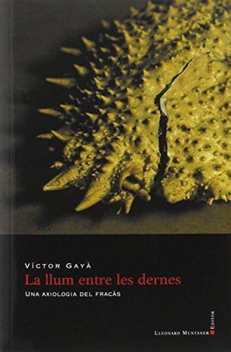 La llum entre les dernes | Gaià, Victor
