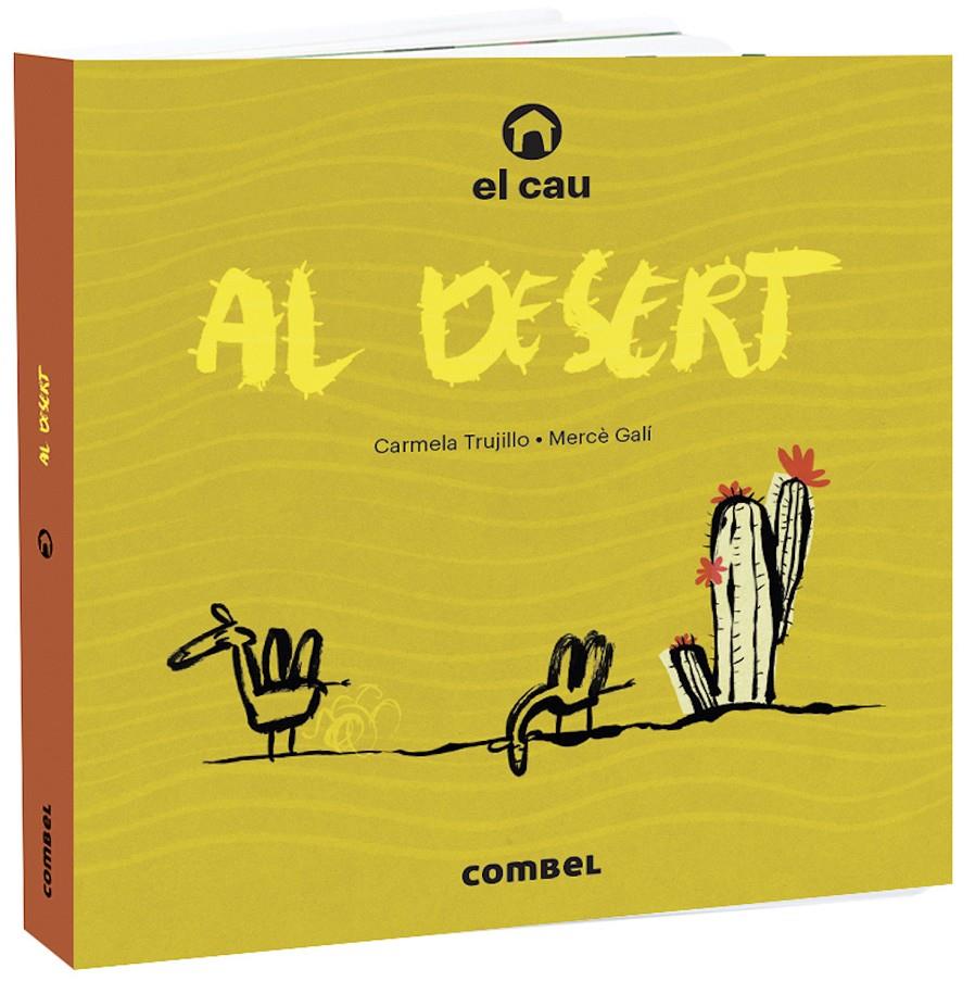 El cau al desert | Trujillo, Carmela | Cooperativa autogestionària