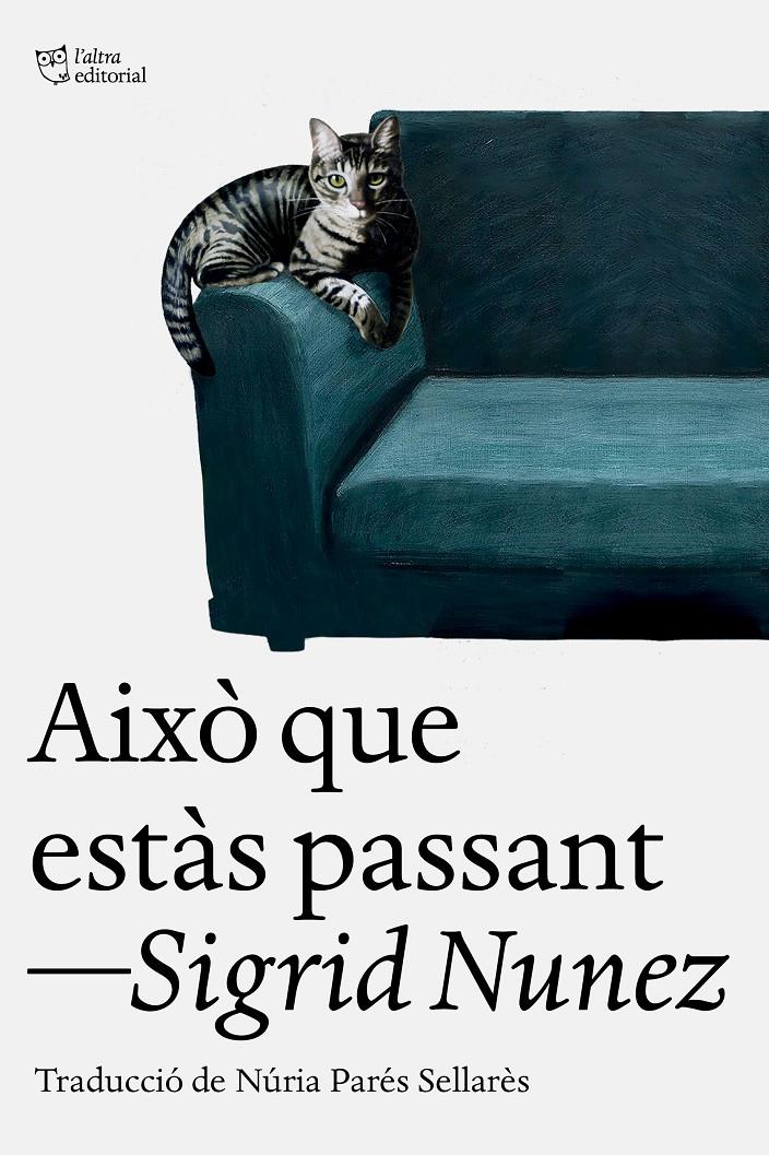Això que estàs passant | Nunez, Sigrid