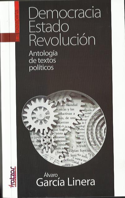 DEMOCRACIA, ESTADO, REVOLUCIÓN | García Linera, Álvaro | Cooperativa autogestionària