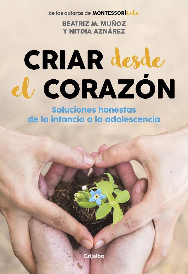 Criar desde el corazón | M. Muñoz, Beatriz/Aznárez, Nitdia | Cooperativa autogestionària