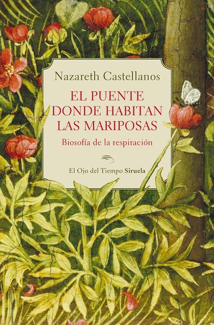 El puente donde habitan las mariposas | Castellanos, Nazareth