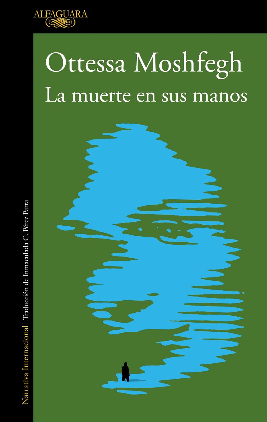 La muerte en sus manos | Moshfegh, Ottessa