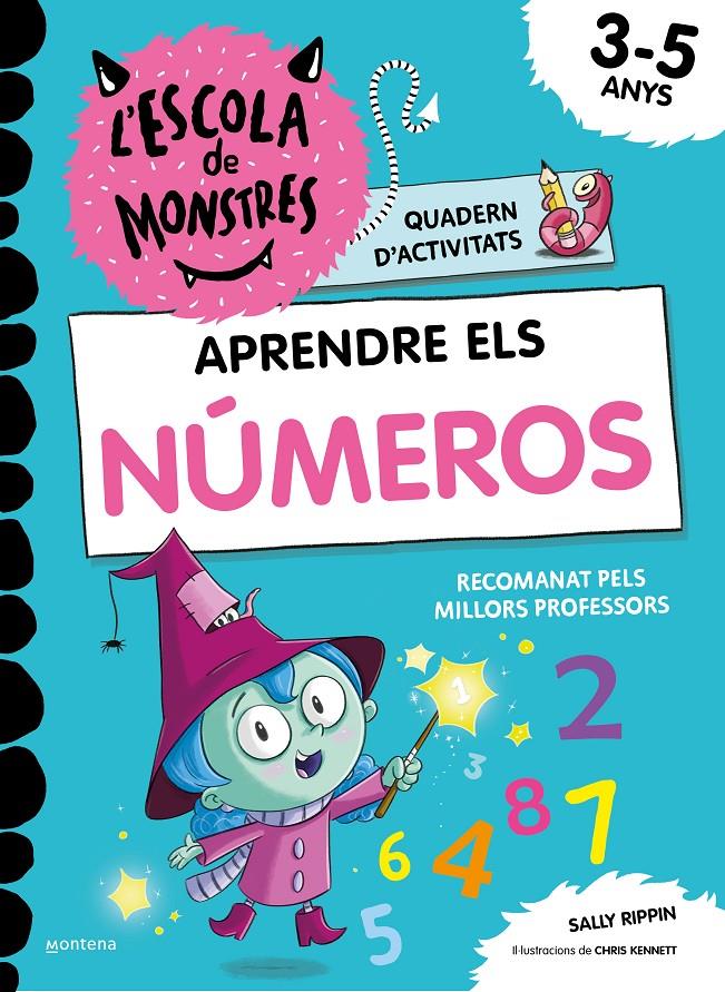 Aprendre a llegir a l'Escola de Monstres - Aprendre els NÚMEROS a l'Escola de Mo | Rippin, Sally | Cooperativa autogestionària