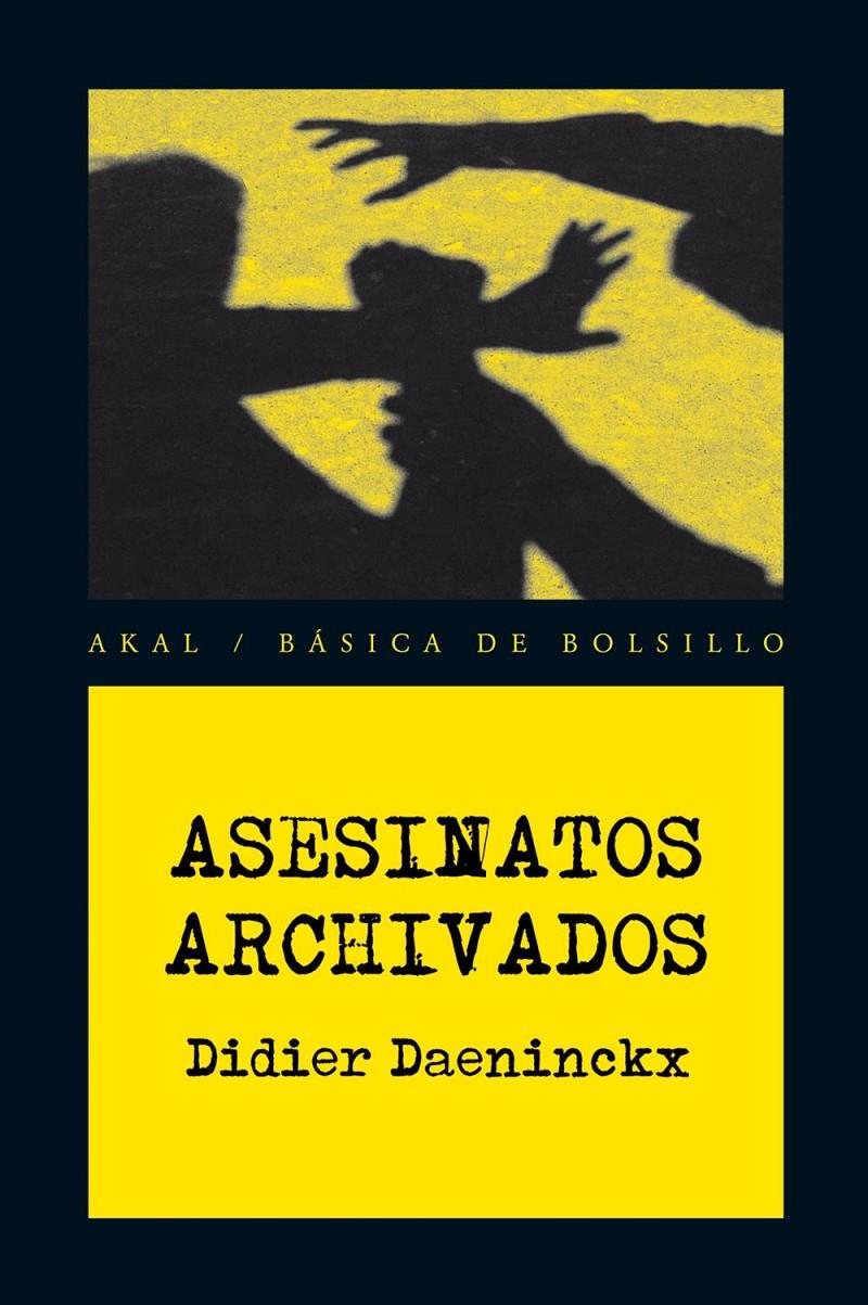 Asesinatos archivados | Daeninckx, Didier