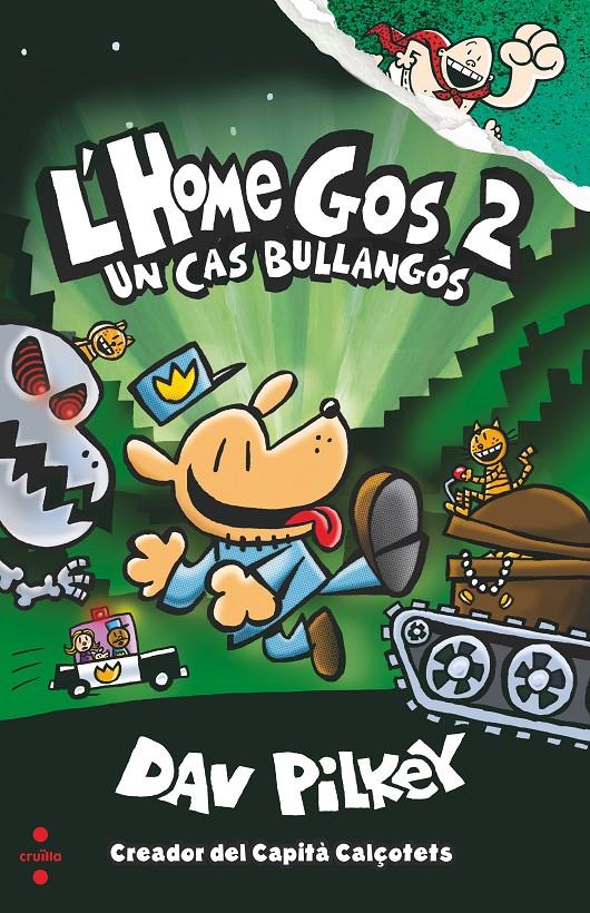 L'home gos 2. Un cas bullangós | Pilkey, Dav | Cooperativa autogestionària