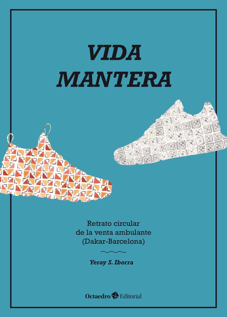 Vida mantera | Sánchez Iborra, Yeray | Cooperativa autogestionària