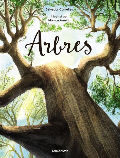 Arbres | Comelles, Salvador; Armiño, Monica | Cooperativa autogestionària