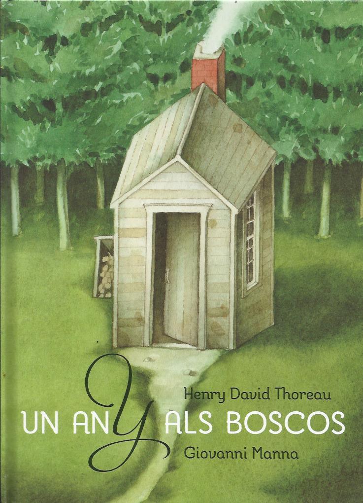 Un any als boscos | Thoreau, Henry David; Manna, Giovanni