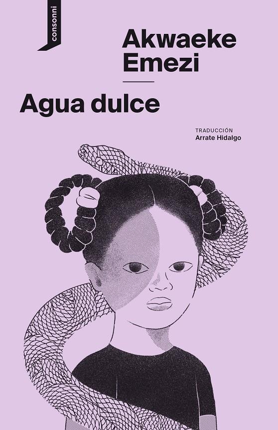 Agua dulce | Emezi, Akwaeke