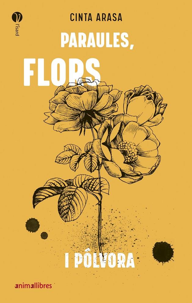 Paraules, flors i pólvora | Arasa Carot, Cinta | Cooperativa autogestionària