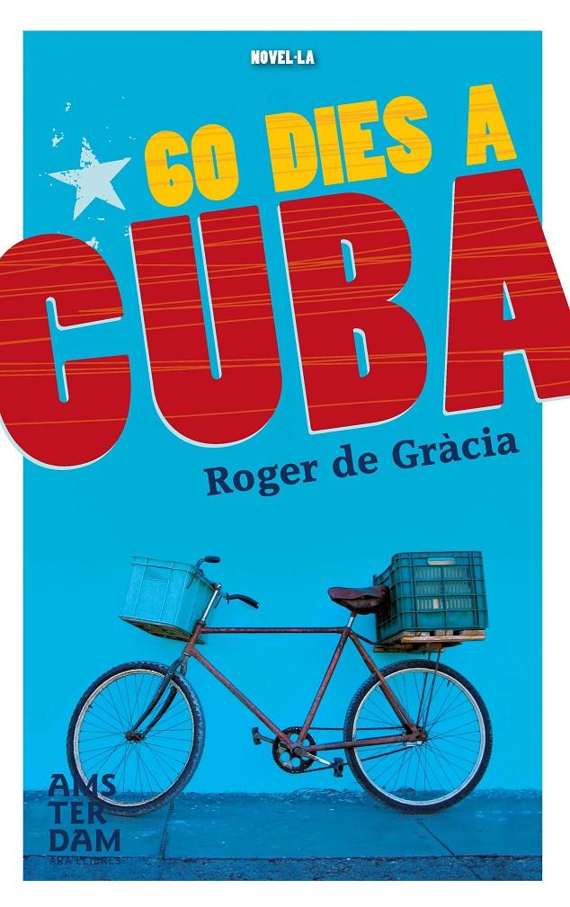 60 dies a Cuba | de Gràcia Clotet, Roger