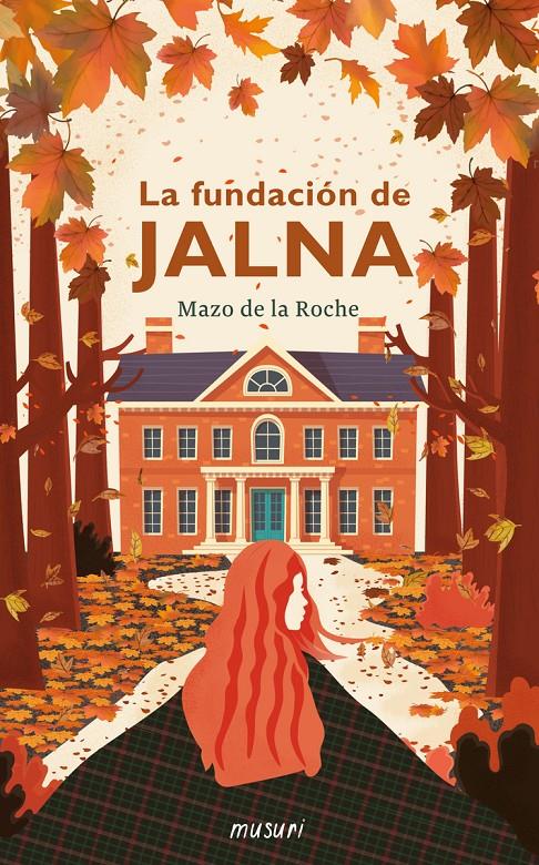 La fundación de Jalina | De La Roche, Mazo