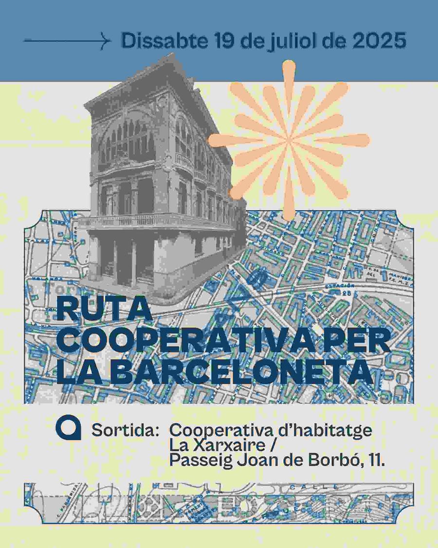 RUTA COOPERATIVA PER LA BARCELONETA - Cooperativa autogestionària