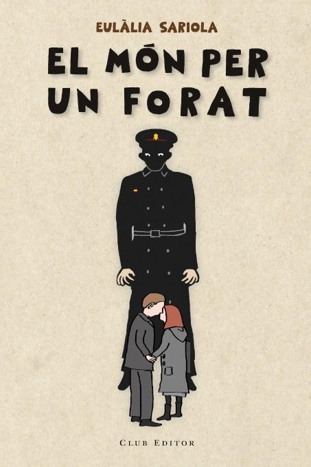 El món per un forat | Sariola Mayol, Eulàlia