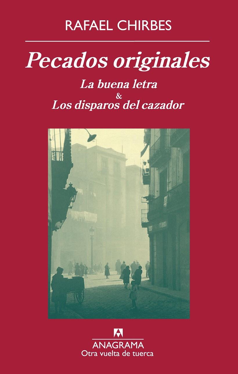 Pecados originales | Chirbes Magraner, Rafael