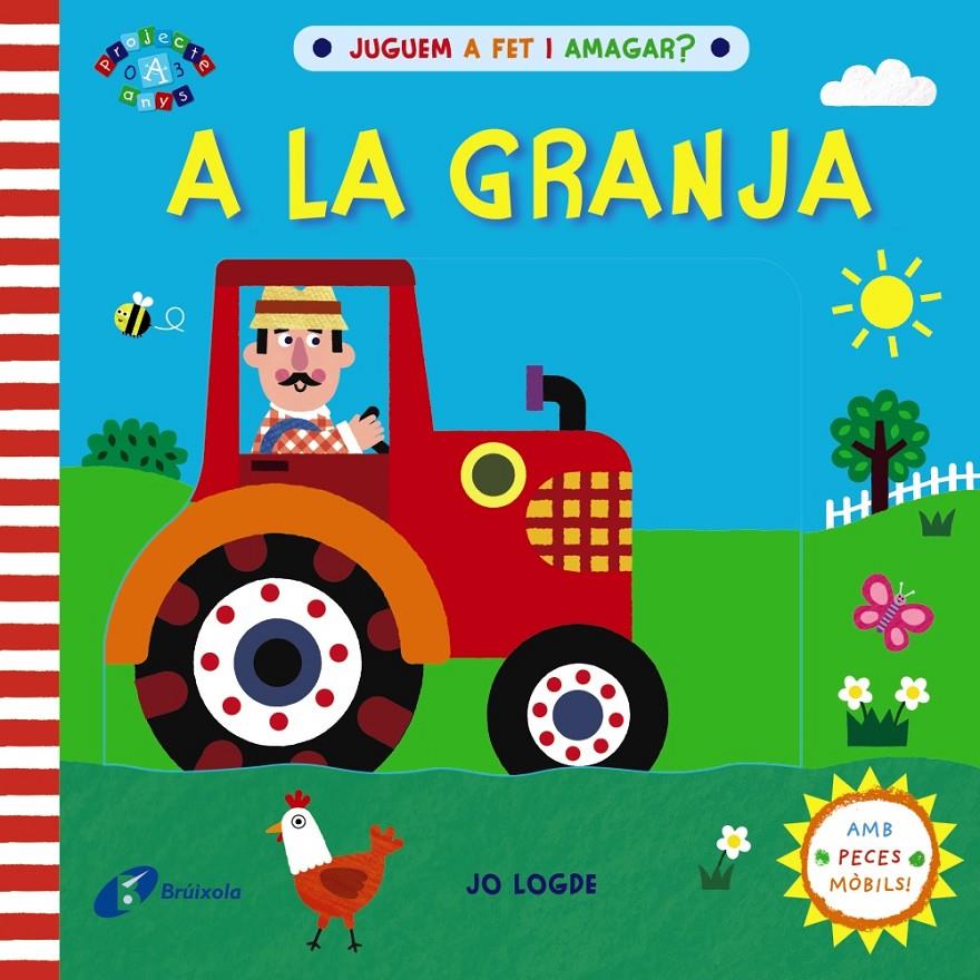 Juguem a fet i amagar? A la granja | Lodge, Jo
