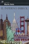 El infierno imbécil | Amis, Martin