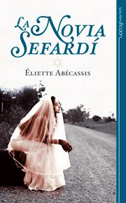 Novia sefardí, La | Abécassis, Eliette