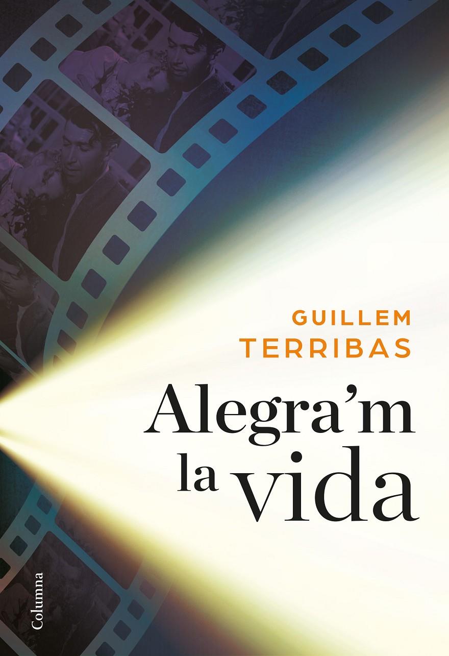 Alegra'm la vida | Guillem Terribas