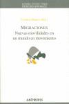 Migraciones. Nuevas modalidades en un mundo en movimiento | Blanco, Cristina | Cooperativa autogestionària