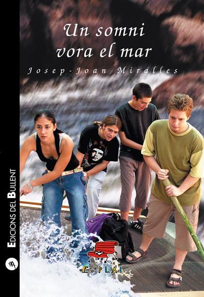 Un somni vora el mar | Miralles, Josep Joan | Cooperativa autogestionària