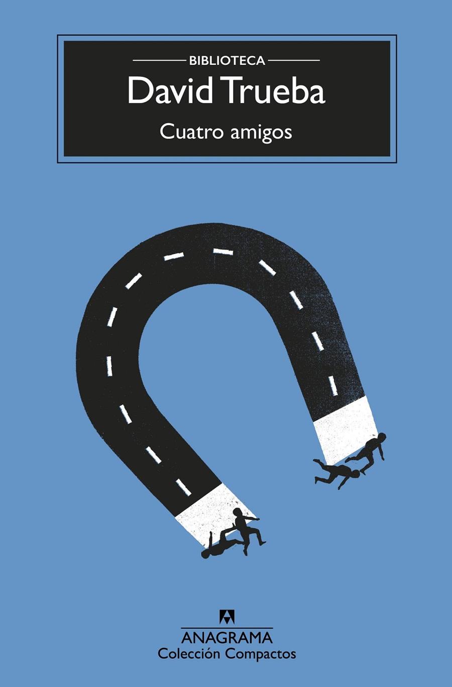 Cuatro amigos | Trueba, David | Cooperativa autogestionària