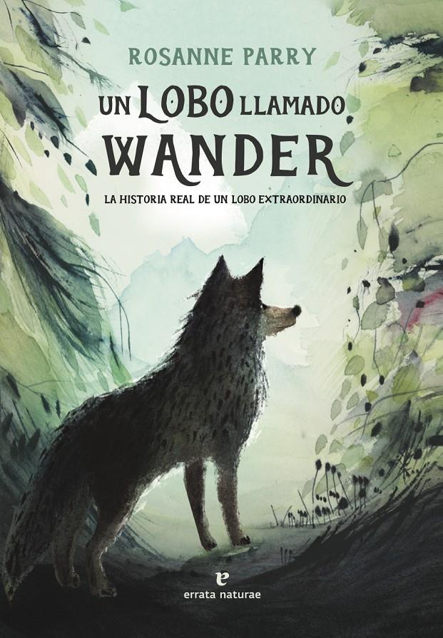 Un lobo llamado Wander | Parry, Rosanne | Cooperativa autogestionària