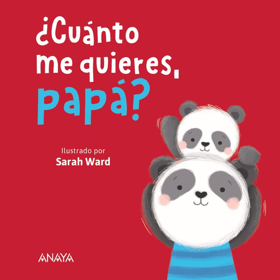 ¿Cuánto me quieres, papá? | Ward, Sarah | Cooperativa autogestionària