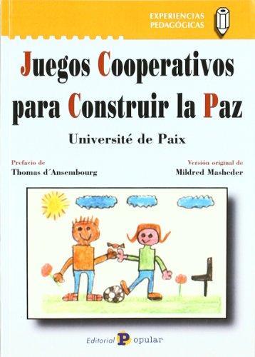 Juegos cooperativos para construir la paz | Université de Paix | Cooperativa autogestionària
