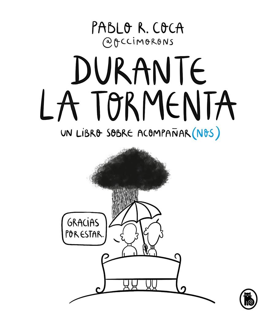 Durante la tormenta | R. Coca (@occimorons), Pablo | Cooperativa autogestionària